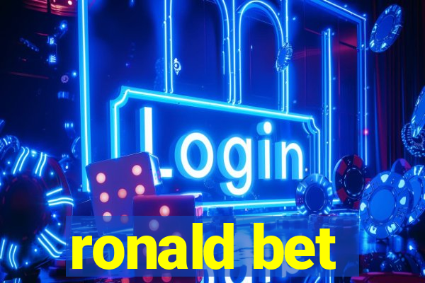 ronald bet